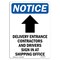 Signmission OSHA Notice Sign, 24" Height, Aluminum, Delivery Entrance Sign With Symbol, Portrait OS-NS-A-1824-V-10971 - alternate 1